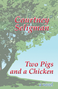 Cover image for Two Pigs and a Chicken